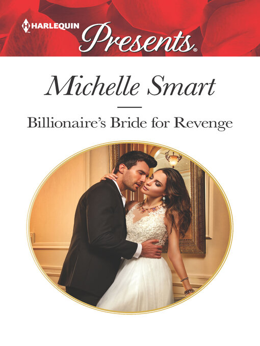 Title details for Billionaire's Bride For Revenge by Michelle Smart - Available